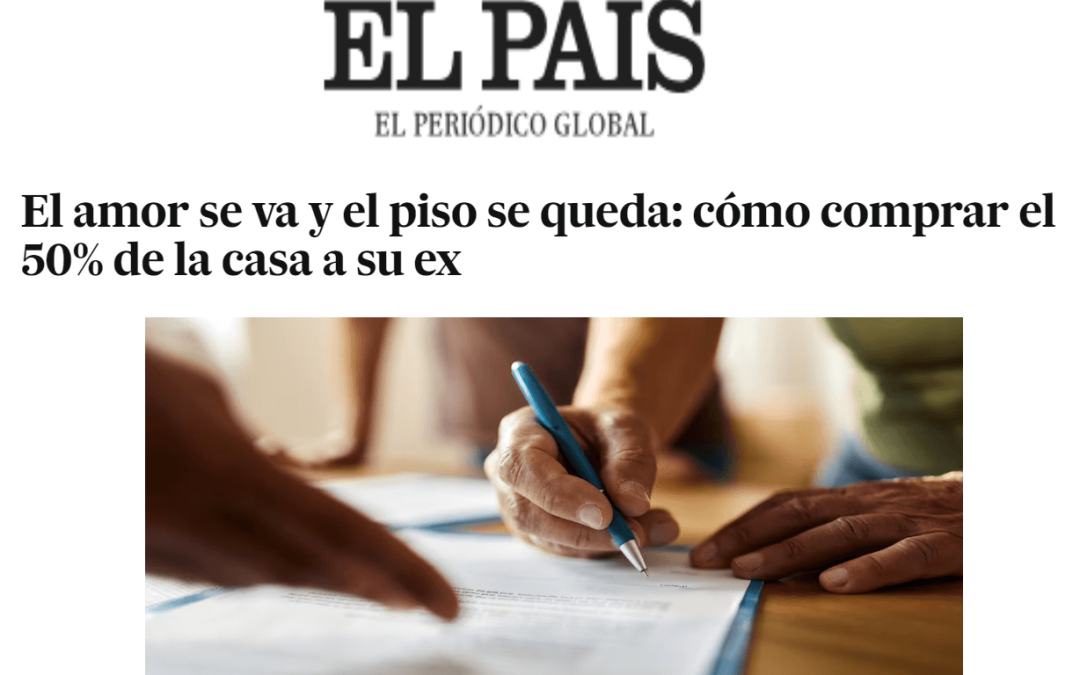 El amor se va y el piso se queda: cómo comprar el 50% de la casa a su ex