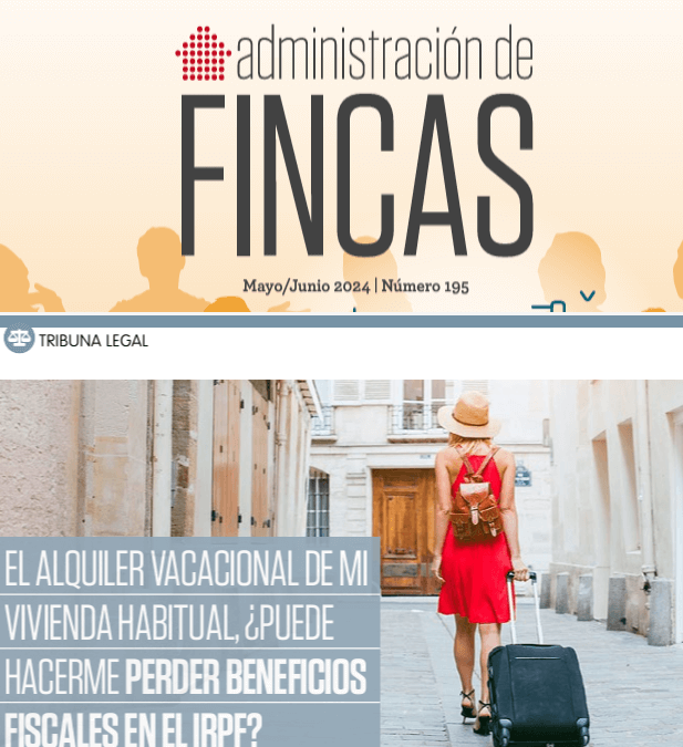 El alquiler vacacional de mi vivienda habitual ¿puede hacerme perder beneficios fiscales en el IRPF?