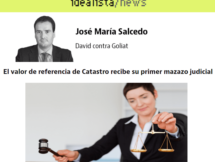 El valor de referencia de Catastro recibe su primer mazazo judicial